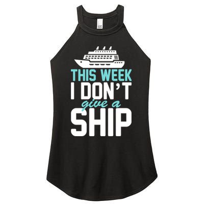 This Week I Don't Give A Ship Women's Perfect Tri Rocker Tank