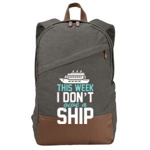 This Week I Don't Give A Ship Cotton Canvas Backpack