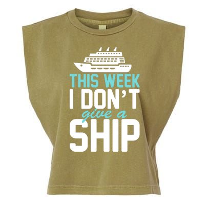 This Week I Don't Give A Ship Garment-Dyed Women's Muscle Tee