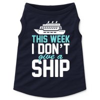 This Week I Don't Give A Ship Doggie Tank