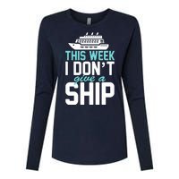 This Week I Don't Give A Ship Womens Cotton Relaxed Long Sleeve T-Shirt