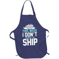 This Week I Don't Give A Ship Apron
