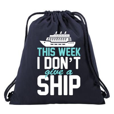 This Week I Don't Give A Ship Drawstring Bag