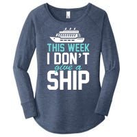 This Week I Don't Give A Ship Women's Perfect Tri Tunic Long Sleeve Shirt