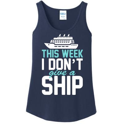 This Week I Don't Give A Ship Ladies Essential Tank