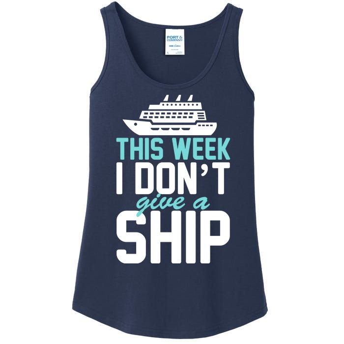 This Week I Don't Give A Ship Ladies Essential Tank