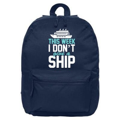 This Week I Don't Give A Ship 16 in Basic Backpack
