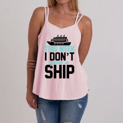 This Week I Don't Give A Ship Women's Strappy Tank