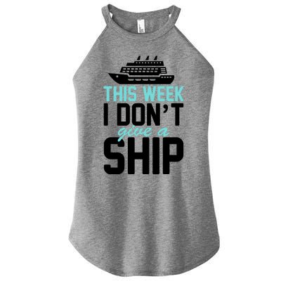 This Week I Don't Give A Ship Women's Perfect Tri Rocker Tank