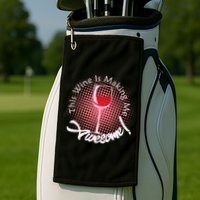 This Wine Is Making Me Awesome Golf Towel