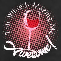 This Wine Is Making Me Awesome Golf Towel