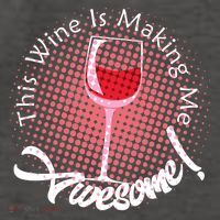 This Wine Is Making Me Awesome Vector Backpack