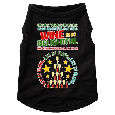 This Wine is So Delightful Let it Flow Let it Flow Let it Flow Doggie Tank