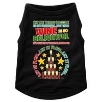 This Wine is So Delightful Let it Flow Let it Flow Let it Flow Doggie Tank