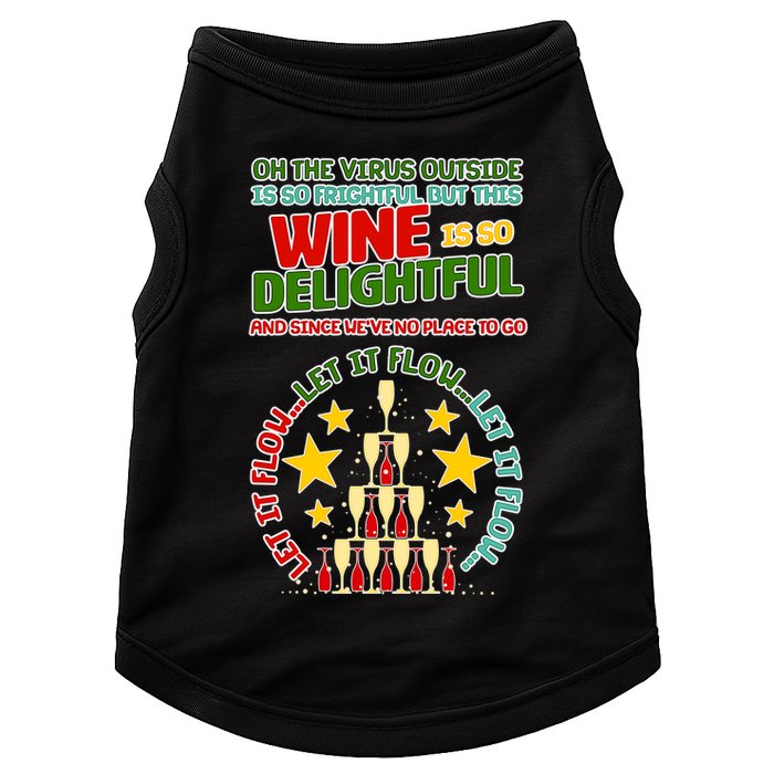 This Wine is So Delightful Let it Flow Let it Flow Let it Flow Doggie Tank