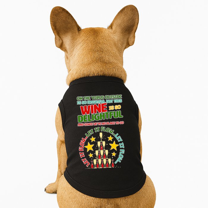 This Wine is So Delightful Let it Flow Let it Flow Let it Flow Doggie Tank