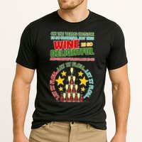 This Wine is So Delightful Let it Flow Let it Flow Let it Flow Performance Shirt