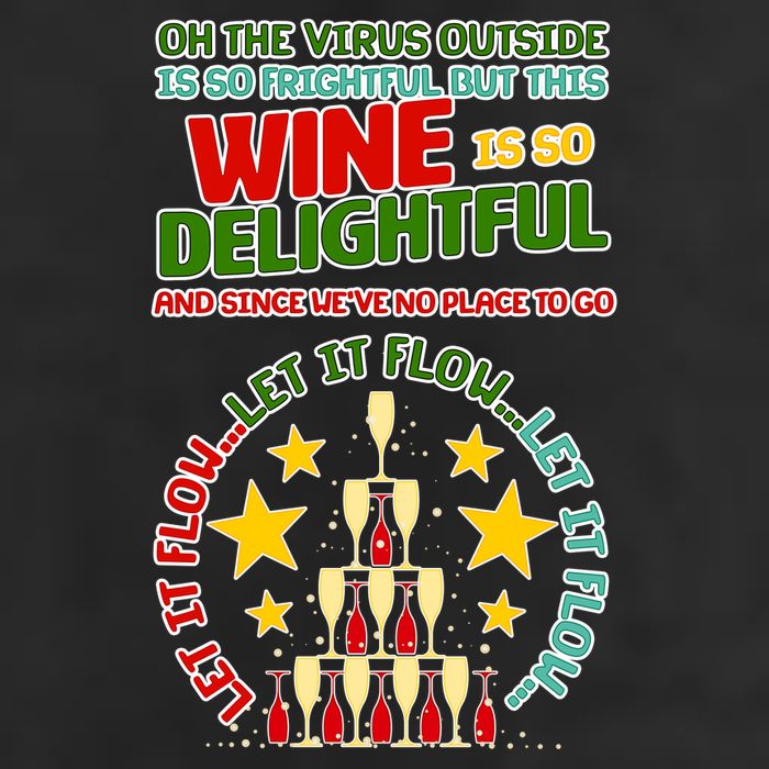 This Wine is So Delightful Let it Flow Let it Flow Let it Flow Beanie