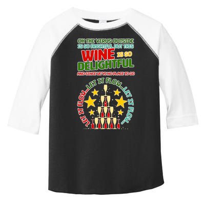 This Wine is So Delightful Let it Flow Let it Flow Let it Flow Toddler Fine Jersey T-Shirt