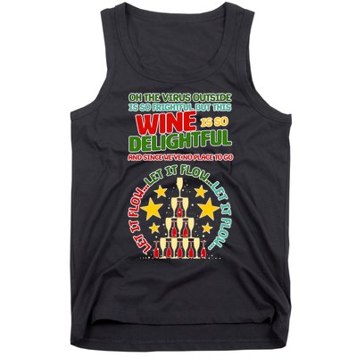 This Wine is So Delightful Let it Flow Let it Flow Let it Flow Tank Top