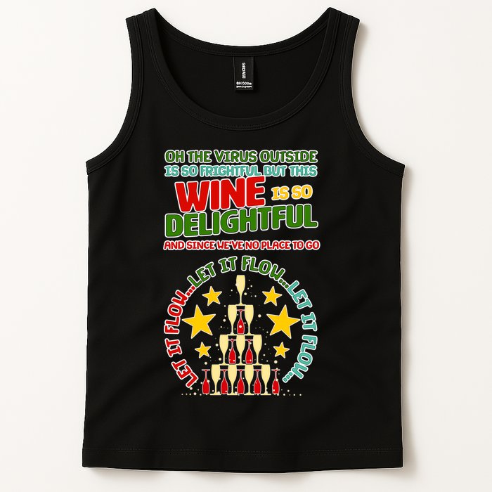 This Wine is So Delightful Let it Flow Let it Flow Let it Flow Tank Top