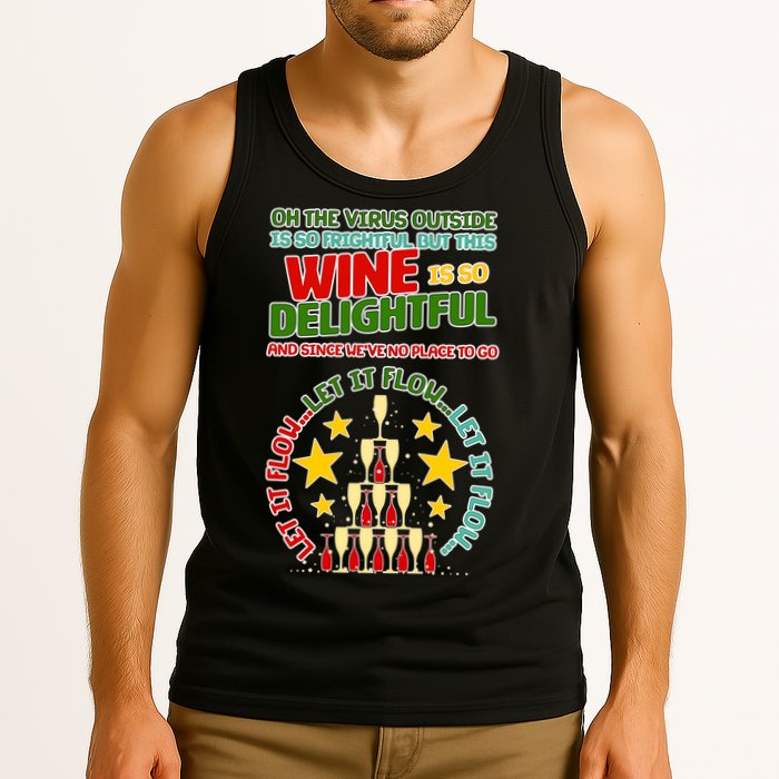 This Wine is So Delightful Let it Flow Let it Flow Let it Flow Tank Top