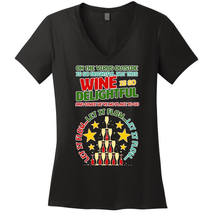 This Wine is So Delightful Let it Flow Let it Flow Let it Flow Women's V-Neck T-Shirt
