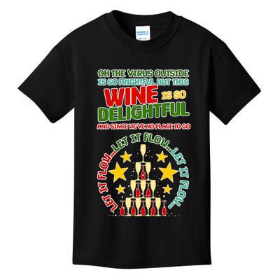 This Wine is So Delightful Let it Flow Let it Flow Let it Flow Kids T-Shirt