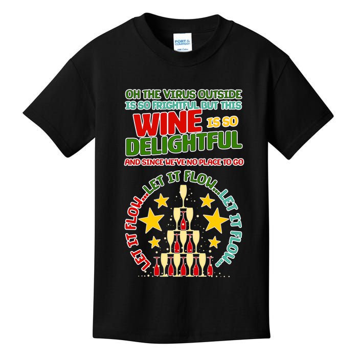 This Wine is So Delightful Let it Flow Let it Flow Let it Flow Kids T-Shirt