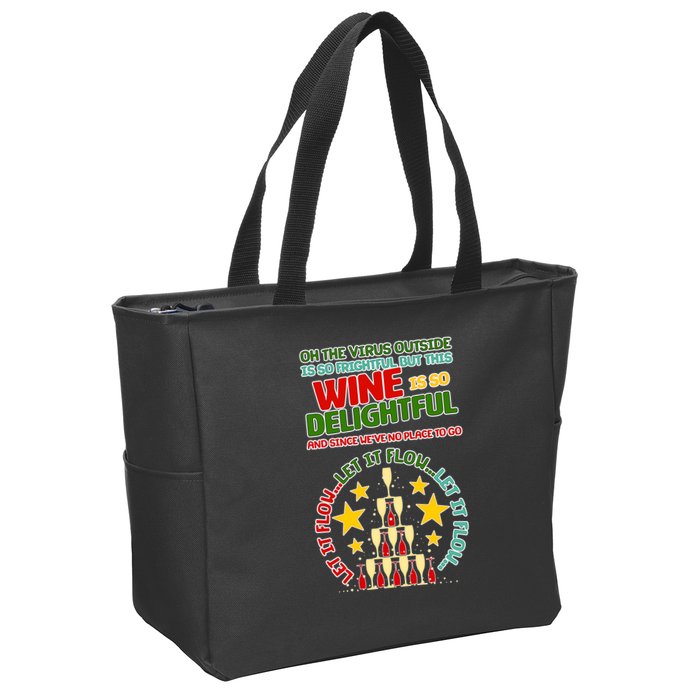 This Wine is So Delightful Let it Flow Let it Flow Let it Flow Zip Tote Bag