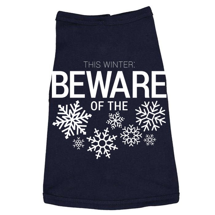 This Winter: Beware Of The Snowflakes Doggie Tank