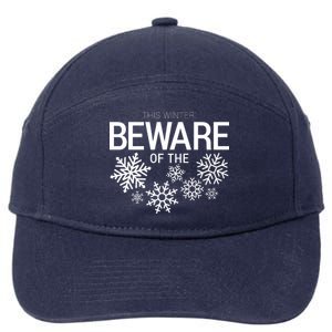 This Winter: Beware Of The Snowflakes 7-Panel Snapback Hat