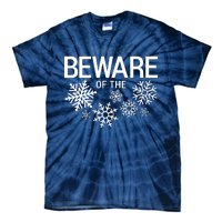 This Winter: Beware Of The Snowflakes Tie-Dye T-Shirt