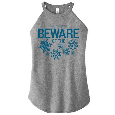 This Winter: Beware Of The Snowflakes Women’s Perfect Tri Rocker Tank