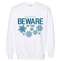 This Winter: Beware Of The Snowflakes Garment-Dyed Sweatshirt
