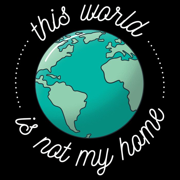 This World Is Not My Home Sweatshirt