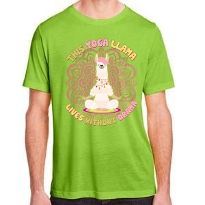 This Yoga Llama Lives Without Drama Adult ChromaSoft Performance T-Shirt