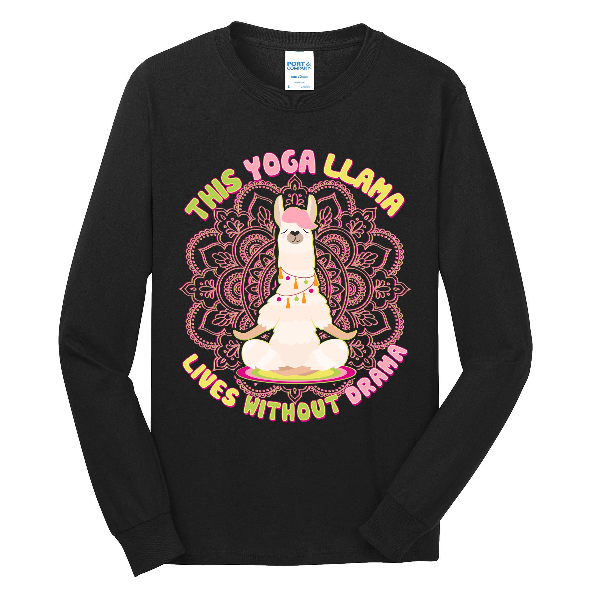 This Yoga Llama Lives Without Drama Tall Long Sleeve T-Shirt
