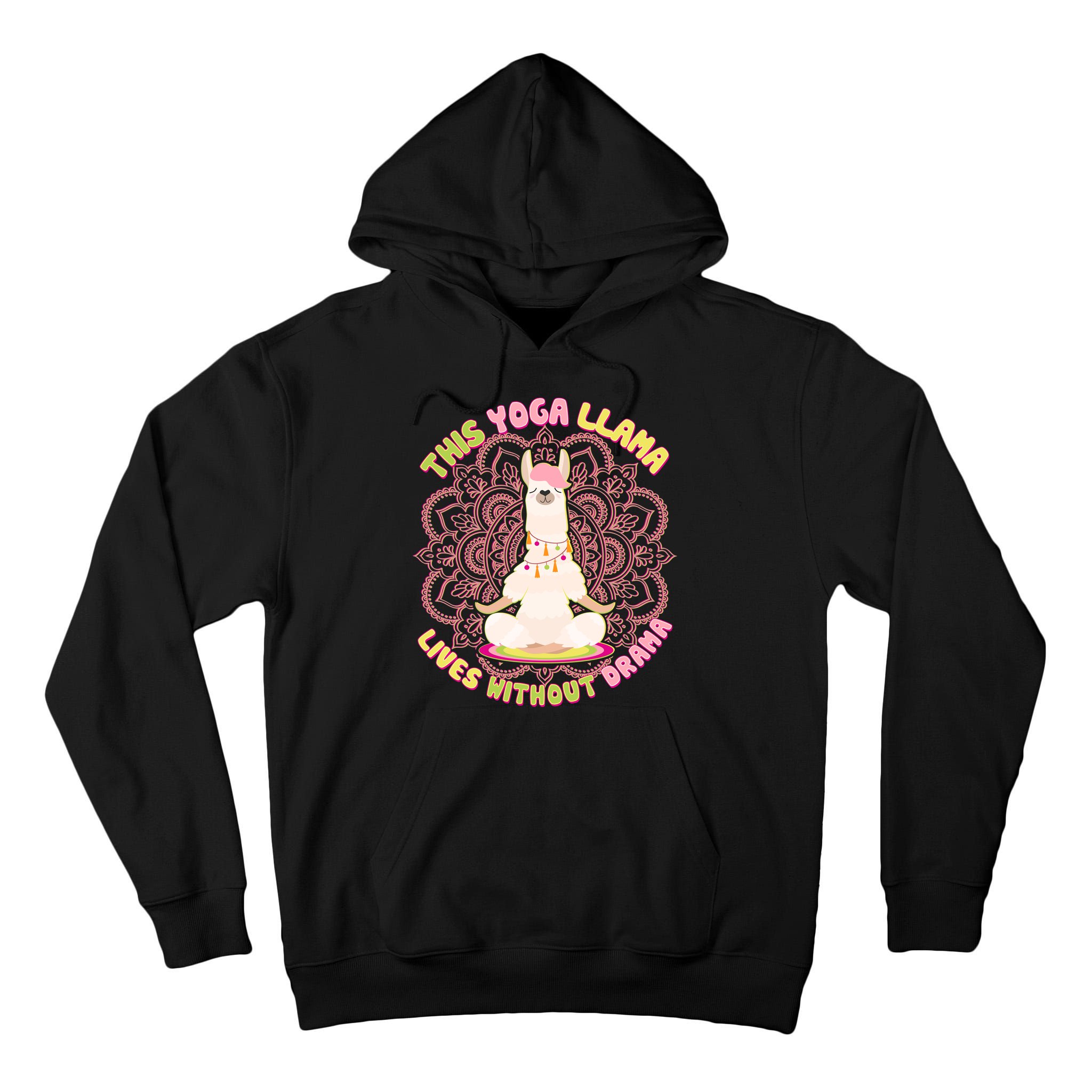 This Yoga Llama Lives Without Drama Tall Hoodie