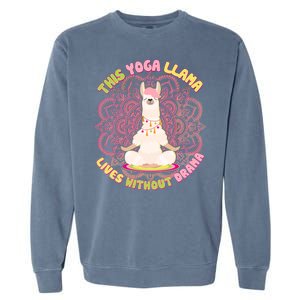 This Yoga Llama Lives Without Drama Garment-Dyed Sweatshirt