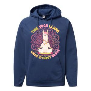 This Yoga Llama Lives Without Drama Performance Fleece Hoodie