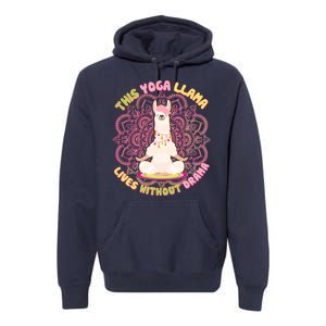 This Yoga Llama Lives Without Drama Premium Hoodie