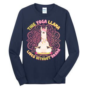 This Yoga Llama Lives Without Drama Tall Long Sleeve T-Shirt