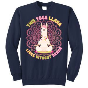 This Yoga Llama Lives Without Drama Tall Sweatshirt