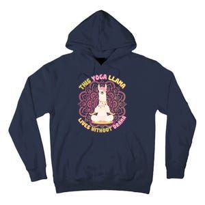 This Yoga Llama Lives Without Drama Tall Hoodie