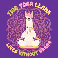 This Yoga Llama Lives Without Drama Poster
