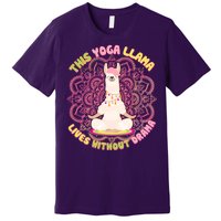 This Yoga Llama Lives Without Drama Premium T-Shirt