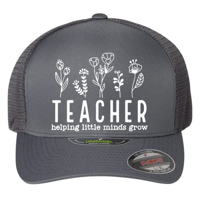 Teacher Helping Little Minds Grow Flexfit Unipanel Trucker Cap