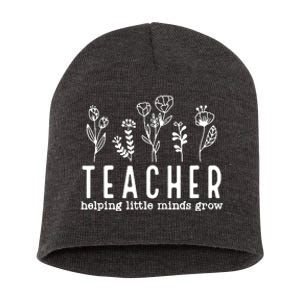 Teacher Helping Little Minds Grow Short Acrylic Beanie