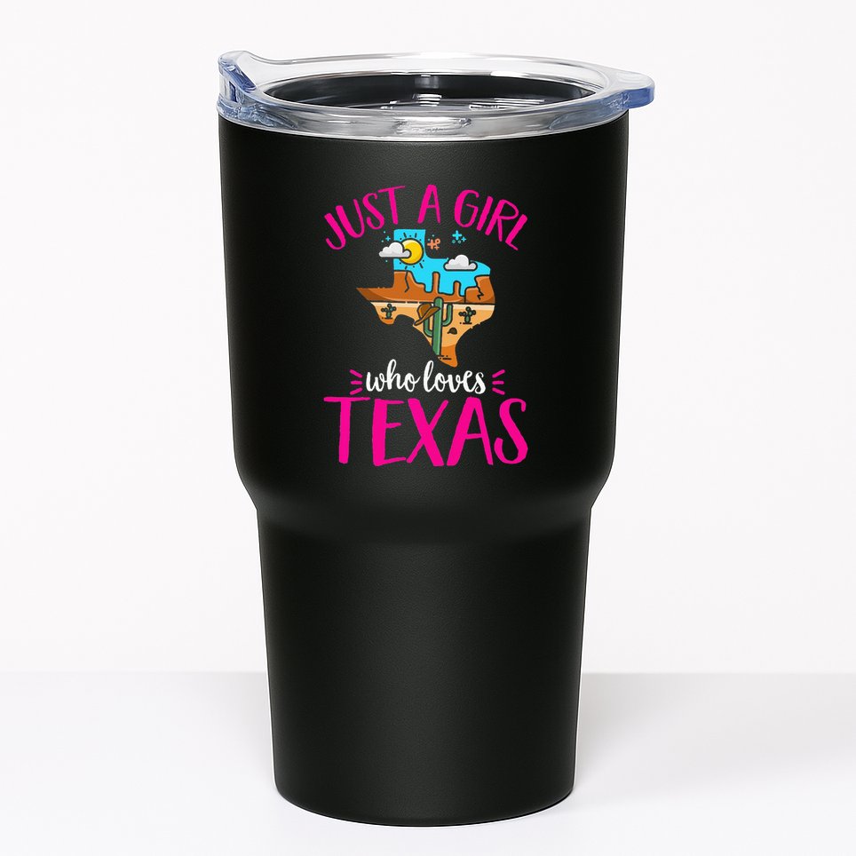 Texas Home Love Texan Who Loves Her Texas Tumbler
